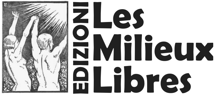 Les Milieux Libres Edizioni